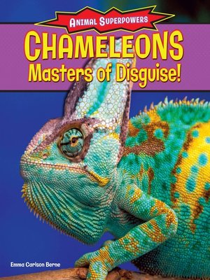 cover image of Chameleons: Masters of Disguise!